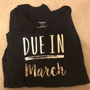 Due in March! T-shirt